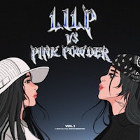 lup vs pink powder vol 1